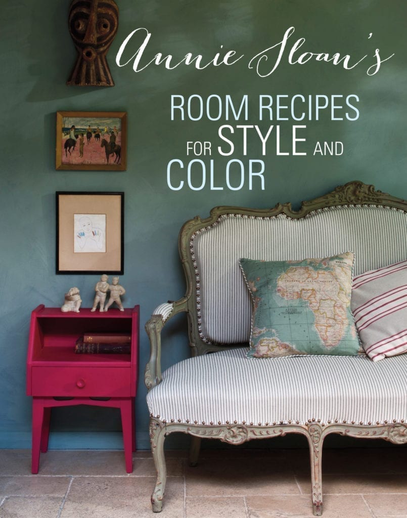 Annie Sloan's Room Recipes for Style and Color